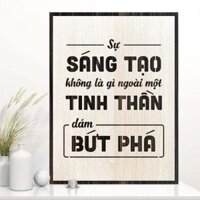 Tranh gỗ decor tạo động lực Sự sáng tạo không là gì ngoài một tinh thần dám bứt phá ván plywood nhập khẩu - 20x30cm