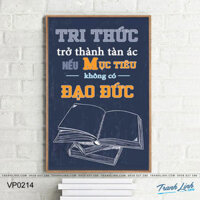 Tranh In Canvas Động Lực Treo Tường Văn Phòng – Tri thức trở thành tàn ác nếu mục tiêu không có đạo đức – VP0214