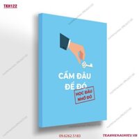 Tranh khẩu hiệu''Cầm đâu để đó, học đâu nhớ đó