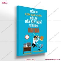 Tranh khẩu hiệu''Mỗi khi cơn tức giận nổi lên hãy suy nghĩ về những hậu quả