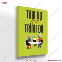 Tranh khẩu hiệu''Thái độ hơn trình độ''