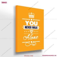 Tranh khẩu hiệu''You never walk alone