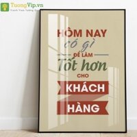 Tranh Laminate Tráng Gương  Hôm Nay Có Gì Để Làm Tốt Hơn Cho Khách Hàng TƯỜNG VIP