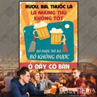 Tranh Quán Bia Ở Đây Có Bia Ngon Hơn Người Yêu Cũ Của Bạn Treo Tường Không Phai Màu 30x40 40x60 Jama Deco