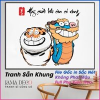 Tranh Rồng Hổ Vô Tri Tấu Hài Hãy Cười Khi Còn Có Răng Có Khung Treo Tường Jama Deco