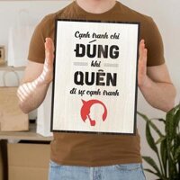 Tranh Slogan hay về kinh doanh LEVU092 Cạnh tranh chỉ đúng khi quên đi sự cạnh tranh - 10x15cm