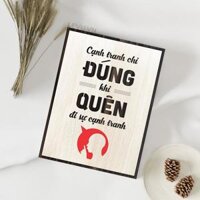 Tranh Slogan hay về kinh doanh LEVU092 Cạnh tranh chỉ đúng khi quên đi sự cạnh tranh - ngẫu nhiên 20x27cm