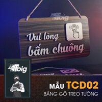 [Tranh Slogan Văn Phòng] [Kèm đinh 3 chân] Bảng gỗ treo cửa vui lòng bấm chông mẫu TCD02