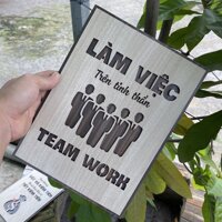 Tranh Tạo Động Lực Gỗ làm việc trên tình thần Team Work Mẫu:VIAN56