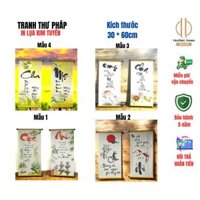 Tranh thư pháp CHA MẸ - in lụa KIM TUYẾN cao cấp