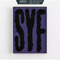 Tranh treo tường, SYF POSTER, mess ,disorder, typo, typography, wall, art,nhận in theo yêu cầu, tặng kèm đinh treo tranh