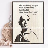 [tranh truyền cảm hứng] Mẫu tranh - Mã 043 "Nếu bạn không bao giờ muốn bị chỉ trích thì tốt nhất đừng làm điều gì mới"