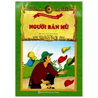 Tranh Truyện Cổ Tích Việt Nam - Người Bán Mũ Tái Bản