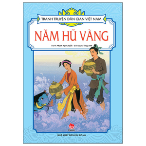 Tranh truyện dân gian Việt Nam - Năm hũ vàng