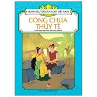 Tranh Truyện Dân Gian Việt Nam - Công Chúa Thủy Tề (Tái Bản 2019)