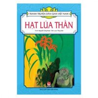 Tranh truyện dân gian Việt Nam – Hạt lúa thần
