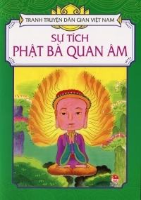 Tranh Truyện Dân Gian Việt Nam - Sự Tích Phật Bà Quan Âm