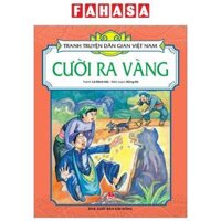 Tranh Truyện Dân Gian Việt Nam Cười Ra Vàng Tái Bản 2023