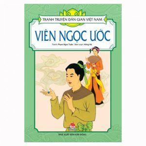 Tranh truyện dân gian Việt Nam - Viên ngọc ước - Nhiều tác giả