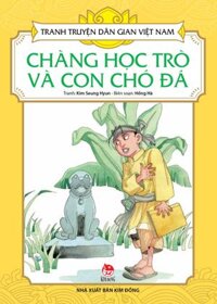 Tranh Truyện Dân Gian Việt Nam - Chàng học trò và con chó đá