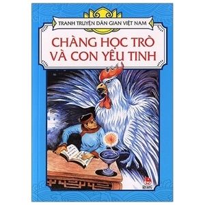 Tranh truyện dân gian Việt Nam - Chàng học trò và con yêu tinh