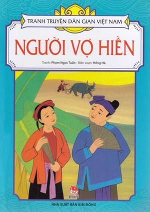 Tranh Truyện Dân Gian Việt Nam – Người Vợ Hiền