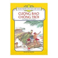 Tranh truyện dân gian Việt Nam – Cường bạo chống trời