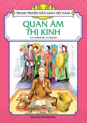 Tranh Truyện Dân Gian Việt Nam -  Quan Âm Thị Kính