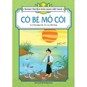 Tranh truyện dân gian Việt Nam – Cô bé mồ côi
