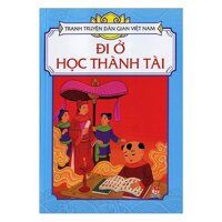 Tranh Truyện Dân Gian Việt Nam Đi Ở Học Thành Tài Tái Bản 2018