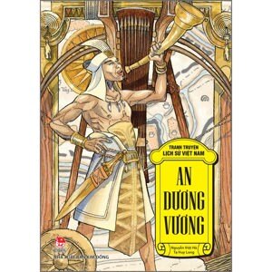 Tranh Truyện Lịch Sử Việt Nam - An Dương Vương