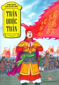 Tranh Truyện Lịch Sử Việt Nam - Trần Quốc Toản Tái Bản 2023