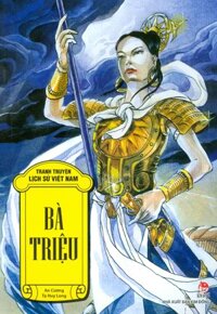 Tranh Truyện Lịch Sử Việt Nam - Bà Triệu Tái Bản 2023