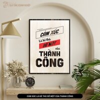 Tranh Tường Ý Nghĩa Mã:079 Cảm xúc là kẻ thù số một của thành công