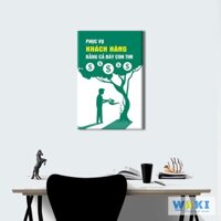 Tranh văn phòng |Tranh tạo động lực “Phục vụ khách hàng bằng cả đáy con tim” W106