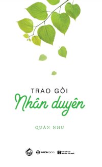 Trao Gởi Nhân Duyên