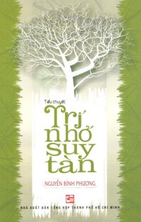 Trí Nhớ Suy Tàn - Nguyễn Bình Phương