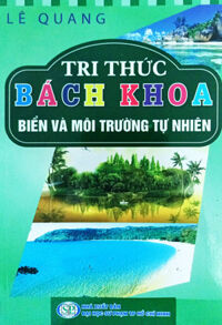 Tri Thức Bách Khoa - Biển Và Môi Trường Tự Nhiên