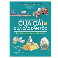 Tri Thức Kinh Điển Bằng Tranh - Của Cải Của Các Dân Tộc