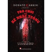 Trò chơi của kẻ nhắc tuồng  Donato Carrisi