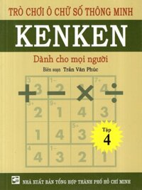 Trò Chơi Ô Chữ Số Thông Minh Kenken - Dành Cho Mọi Người Tập 4