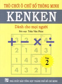 Trò Chơi Ô Chữ Số Thông Minh Kenken - Dành Cho Mọi Người Tập 2