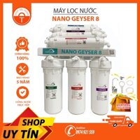 [Trợ Giá] Máy Lọc Nước Nano Geyser 8 Cấp - Bảo Hành 5 năm, Công Nghệ Nano Không Điện, Không Nước Thải