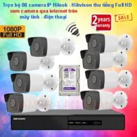 Trọn bộ 08 camera IP 2MP Hilook - Hikvison Full HD 2.0 thu âm giá rẻ