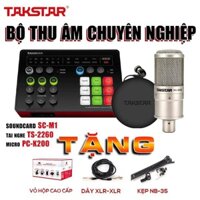 Trọn bộ combo thu âm,hát live stream chuyên nghiệp: SOUNDCARD SC-M1, MIC TAKSTAR PC 200 và TAI NGHE TS-2260