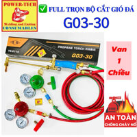 Trọn Bộ Đèn Cắt Gió Đá G03-30 , có Van 1 Chiều An Toàn , đầy đủ: Tay Cắt , Đồng Hồ , Dây hơi ...