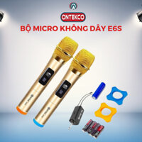 Trọn bộ Micro CHUYÊN DỤNG hát Karaoke ONTEKCO MV02/E6/E6s Chuyên Dành Cho Mọi Loa Kéo, Âm Ly CHÍNH HÃNG