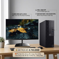 TRỌN BỘ PC DELL 3060 SFF + MÀN HÌNH 22IN – GIÁ CHỈ 8.700.000Đ