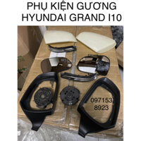 Trọn bộ phụ kiện gương Hyundai grand i10 2014-2022 giá rẻ bán lẻ từng thứ mới và bãi củ tuỳ từng loại hàng