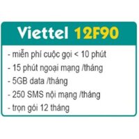 {Trọn Gói 1 Năm} Sim 4G Viettel 12 F90 Miễn Phí Nghe Gọi Nội Mạng Tặng 5GB/Tháng
